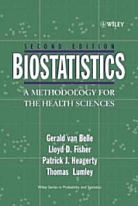 Biostatistics: A Methodology for the Health Sciences (Hardcover, 2, Revised)