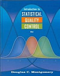Introduction to Statistical Quality Control (Hardcover, 5th, Subsequent)