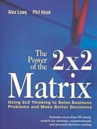 The Power of the 2 X 2 Matrix (Hardcover)
