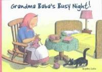Grandma Baba's Busy Night (Hardcover)