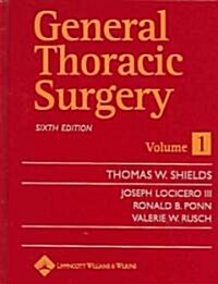 General Thoracic Surgery (Hardcover, 6th)