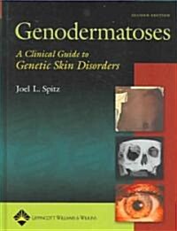 Genodermatoses: A Clinical Guide to Genetic Skin Disorders (Paperback, 2)