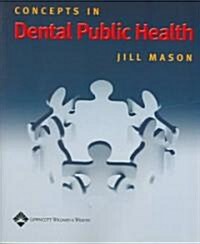 Concepts in Dental Public Health (Paperback)