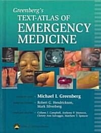 Greenbergs Text-Atlas of Emergency Medicine (Hardcover, Revised and 200)