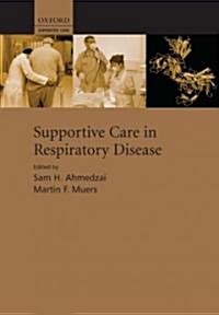 Supportive Care in Respiratory Disease (Hardcover)