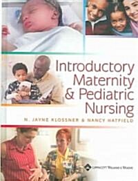 Introductory Maternity & Pediatric Nursing (Hardcover, CD-ROM)