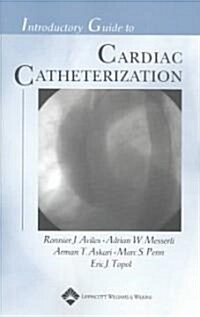 Introductory Guide to Cardiac Catheterization (Paperback)