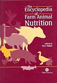 The Encyclopedia of Farm Animal Nutrition (Hardcover)