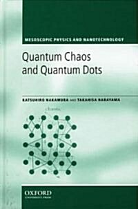 Quantum Chaos and Quantum Dots (Hardcover)