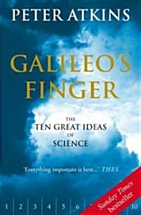 Galileos Finger : The Ten Great Ideas of Science (Paperback)