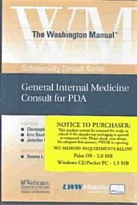 The Washington Manual General Internal Medicine Consult for PDA (CD-ROM)