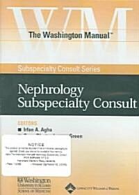 The Washington Manual Nephrology Subspecialty Consult (CD-ROM)