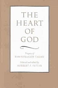 The Heart of God: Prayers of Rabindranath Tagore (Paperback)
