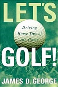 Lets Golf (Paperback, Spiral)