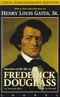 Narrative of the Life of Frederick Douglass: An American Slave (Mass Market Paperback, 150, ANNIVERSARY)