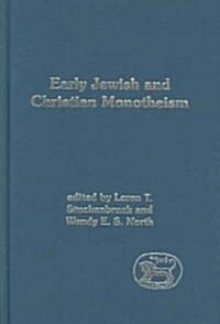 Early Christian and Jewish Monotheism (Hardcover)