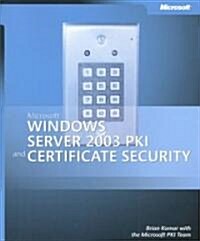 Microsoft Windows Server 2003 Pki and Certificate Security (Paperback, CD-ROM)