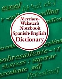 Merriam-Websters Notebook Spanish-English Dictionary (Paperback)