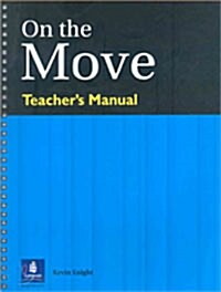 On the Move : Teachers Manual (Paperback, Audio CD 1장 포함)