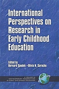 International Perspectives on Research in Early Childhood Education (PB) (Paperback)