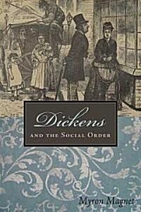 Dickens and the Social Order (Hardcover)