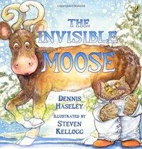 The Invisible Moose (Paperback, Reprint)