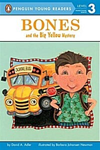 Bones and the Big Yellow Mystery (Paperback, Reprint)