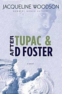 After Tupac & D Foster (Hardcover)