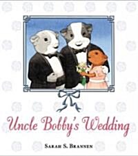 [중고] Uncle Bobby‘s Wedding (Hardcover)