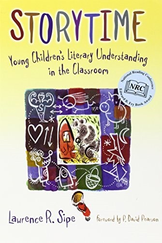 Storytime: Young Childrens Literary Understanding in the Classroom (Paperback)