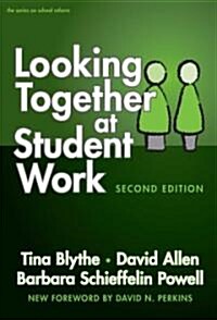 Looking Together at Student Work (Paperback, 2nd)
