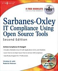 Sarbanes-Oxley IT Compliance Using Open Source Tools (Paperback, DVD-ROM, 2nd)
