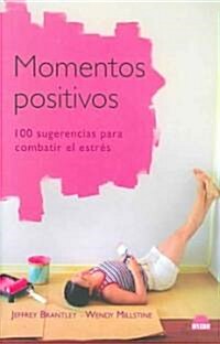 Momentos Positivos/ Five Good Minutes (Paperback, Translation)