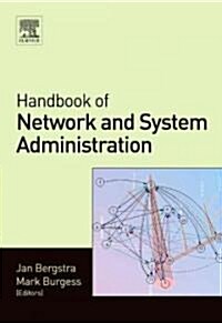 Handbook of Network and System Administration (Hardcover, New)