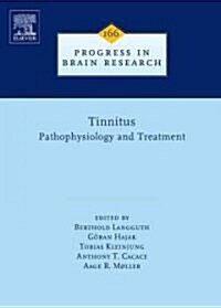 Tinnitus: Pathophysiology and Treatment (Hardcover, 166 ed)