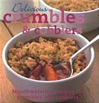 Delicious Crumbles and Cobblers (Hardcover)