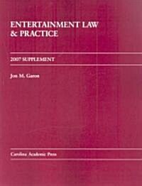 Entertainment Law & Practice 2007 (Paperback, Supplement)