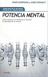 Potencia mental/ Mental Potency (Paperback)