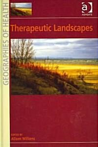 Therapeutic Landscapes (Hardcover)