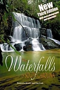 The Waterfalls of South Carolina (Paperback, 3rd)