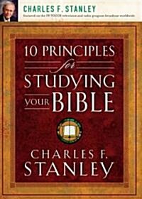 10 Principles for Studying Your Bible (Paperback)