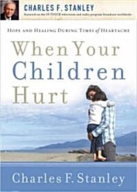When Your Children Hurt (Paperback)