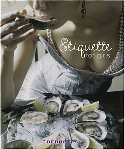 Etiquette for Girls (Paperback)