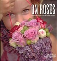On Roses (Hardcover)