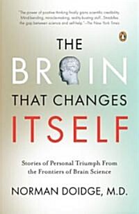 [중고] The Brain That Changes Itself: Stories of Personal Triumph from the Frontiers of Brain Science (Paperback)