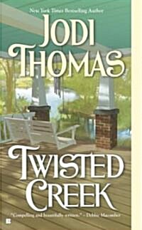 Twisted Creek (Mass Market Paperback)