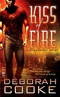 [중고] Kiss of Fire: A Dragonfire Novel (Mass Market Paperback)