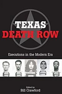 Texas Death Row: Executions in the Modern Era (Paperback)