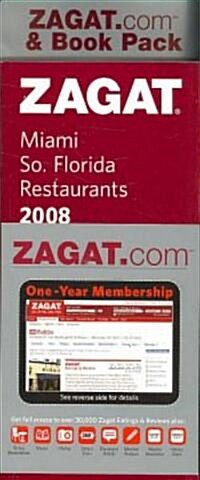 Zagat 2008 Miami/ So. Florida Restaurants (Paperback, Pass Code)