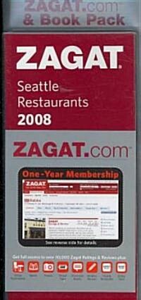 Zagat 2008 Seattle Restaurants (Paperback, PCK)